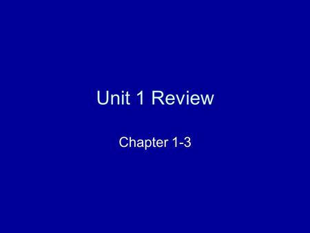 Unit 1 Review Chapter 1-3. Power and Authority Legitimate Authority: vested in?