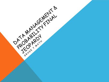 Data Management & probability final jeopardy