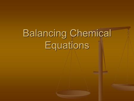 Balancing Chemical Equations