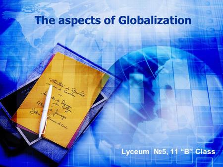 The aspects of Globalization