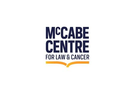 Making the law work better for people affected by cancer, their carers and health professionals.