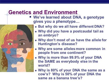 Genetics and Environment