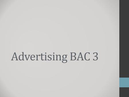 Advertising BAC 3. The ASA ASA = Advertising Standards Authority = Our aim is make sure that all UK advertising, wherever it appears is legal, decent,