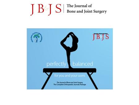 The Journal of Bone & Joint Surgery has been the most valued source of information for orthopaedic surgeons and researchers for over 100 years. Specialists,