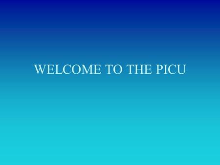 WELCOME TO THE PICU. Flow Of The Day Before 8am: Pre-round 8:00 - 8:30am: Morning Report 8:30 - 9:00am: Rounds (Except Fridays, rounds start at 9am after.