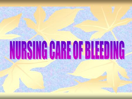 BLEEDING: Hemorrhage or sever bleeding is the major cause of shock “Hypoperfusion” means extravasation of blood This condition involves losing blood.