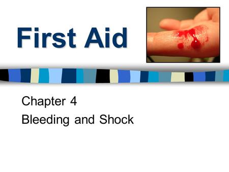 First Aid Chapter 4 Bleeding and Shock. External Bleeding ___________can be seen coming from an _______________ ______________.