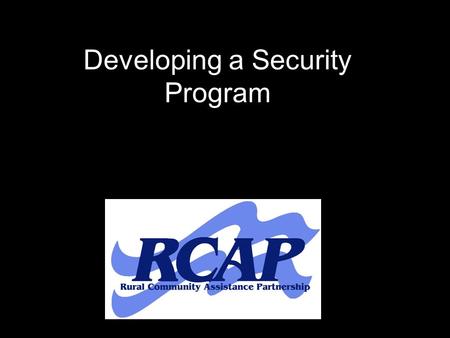 Developing a Security Program. Exercise Plan Develop/Update Plan Review/Revisit Plan.