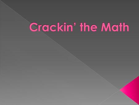 There are only 6 arithmetic operations tested on the SAT: Addition Subtraction Multiplication Division Exponents Square.