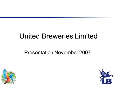 United Breweries Limited Presentation November 2007.