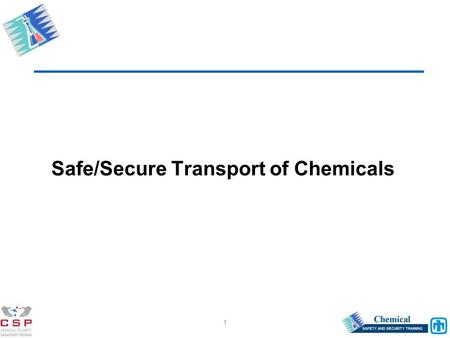 Safe/Secure Transport of Chemicals 1. Transport References 2 UNECE, “Globally Harmonized System Of Classification and Labeling of Chemicals (GHS),” 1.