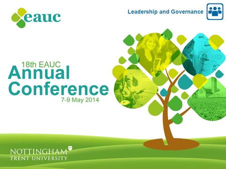 Leadership and Governance. Embedding Sustainability in Small & Specialist HEIs Peter Bingham Director of Operations (Estates & Learning Resources) The.