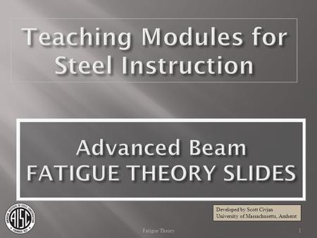 Teaching Modules for Steel Instruction