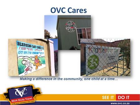 OVC Cares Making a difference in the community, one child at a time…