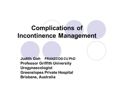 Complications of Incontinence Management