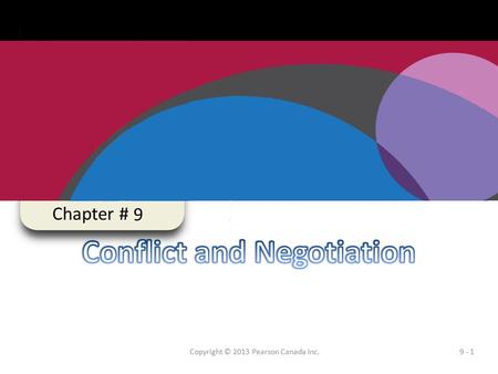 Chapter # 2 - 1Copyright © 2013 Pearson Canada Inc. Chapter # 9 - 1Copyright © 2013 Pearson Canada Inc. 9.