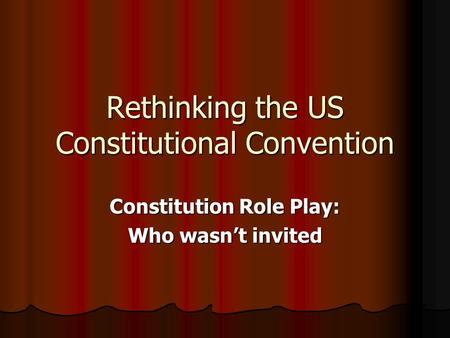 Rethinking the US Constitutional Convention