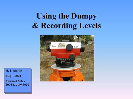 Using the Dumpy & Recording Levels