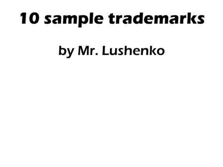 10 sample trademarks by Mr. Lushenko. Penguin Books.