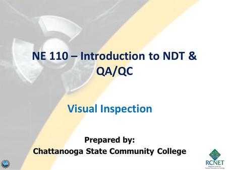 NE 110 – Introduction to NDT & QA/QC