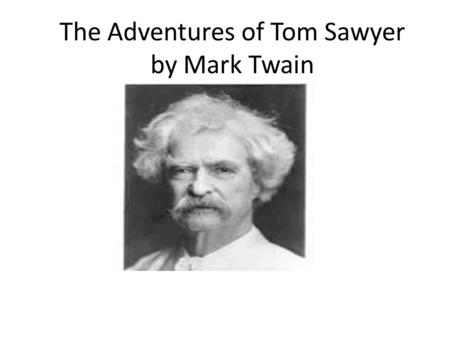 The Adventures of Tom Sawyer by Mark Twain. Robert Fulton Robert Fulton is popularly, if inaccurately, considered the inventor of the steamship. Born.