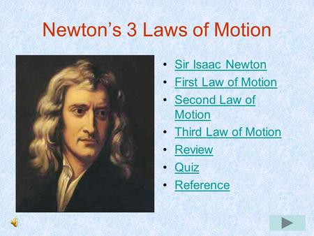 Newton’s 3 Laws of Motion