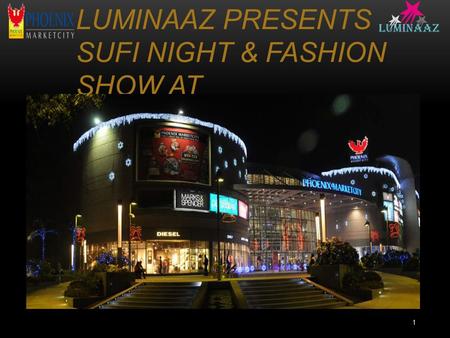 LUMINAAZ PRESENTS SUFI NIGHT & FASHION SHOW AT PHOENIX MARKET CITY, KURLA 1.