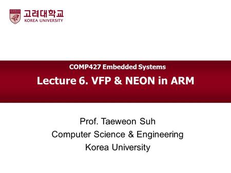 Lecture 6. VFP & NEON in ARM