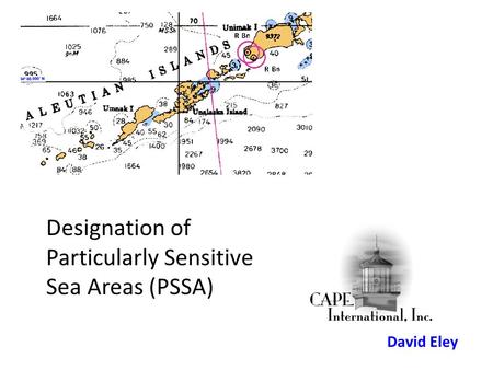 David Eley Designation of Particularly Sensitive Sea Areas (PSSA)