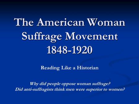 The American Woman Suffrage Movement