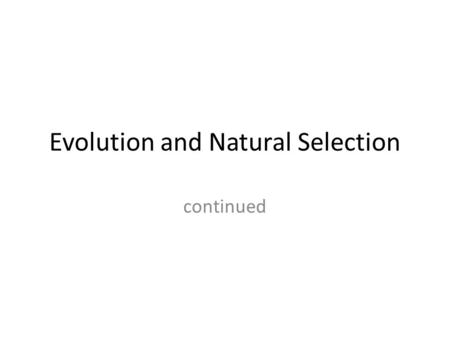 Evolution and Natural Selection