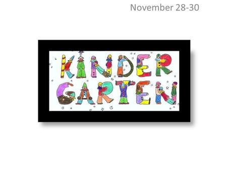 November 28-30. Tens & Ones Understanding Ten-Twenty Students will work on ordering numbers using number cards, and cubes. They will pick 4 cards from.