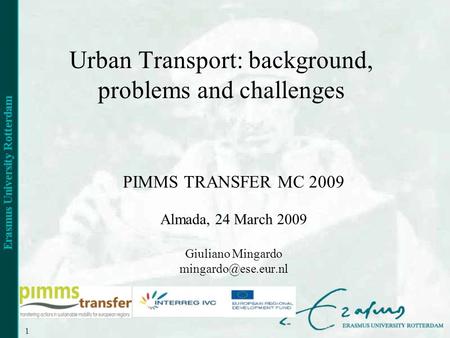 Urban Transport: background, problems and challenges