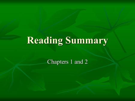 Reading Summary Chapters 1 and 2. Genesis of Standards Standards are: Standards are: Expectations of student learning. Since early time, elders expected.