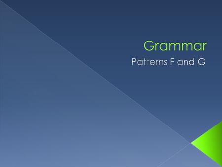  V = verb: action verb or linking verb  S = subject: noun or pronoun performing the action  Appositive = a noun or noun phrase that explains, identifies,