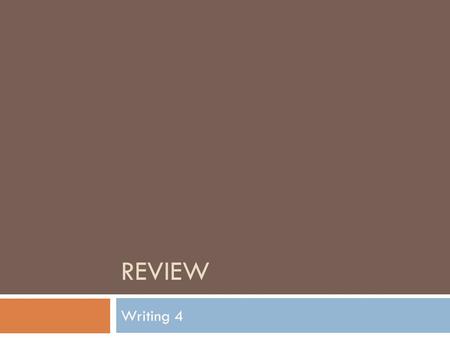 REVIEW Writing 4. Happy Punctuation Day!  September 24, 2014.