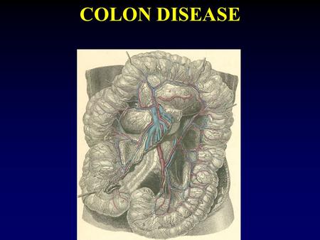 COLON DISEASE. POLYPOSIS Polyps are non malignant tumors on legs that grow from mucosa. Classification By etiology: Innate Acquired By process’ spreading: