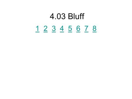 4.03 Bluff 11 2 3 4 5 6 7 82345678. Ted deposits money in a savings plan regularly. The interest he earns on this plan is indicative of how the money.