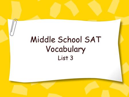 Middle School SAT Vocabulary