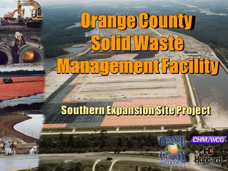 E032004012GNV Orange County Solid Waste Management Facility Southern Expansion Site Project.