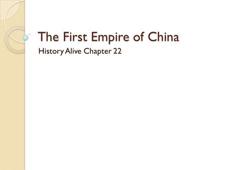 The First Empire of China