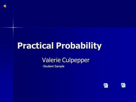 Practical Probability Valerie Culpepper -Student Sample.