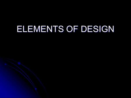 ELEMENTS OF DESIGN. Camera Angles Every time that you take a photograph you choose a position or camera angle to take it from. The camera angle and your.