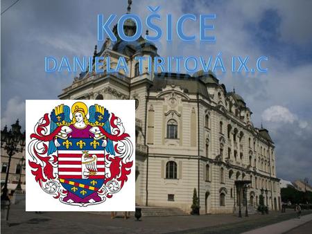 k Košice is the second largest city in Slovakia. They are located in the eastern Slovakia. There are many tourist attractions and landmarks. The sights.