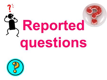 Reported questions. We report Yes / No questions.