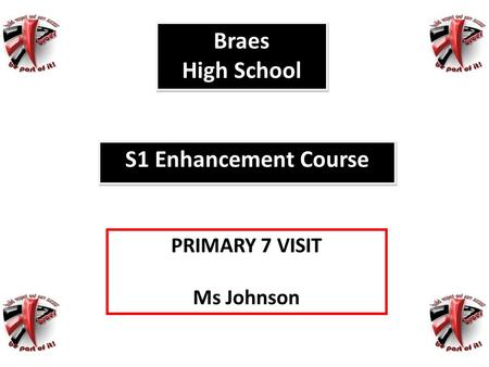 Braes High School S1 Enhancement Course