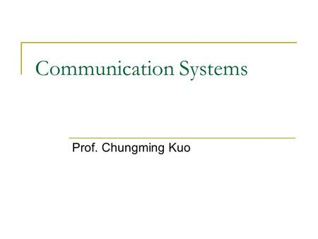 Communication Systems