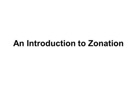 An Introduction to Zonation. Rocky Intertidal Ecology Rocky - hard substrate Intertidal - area between high tide and low tide marks Ecology - the study.