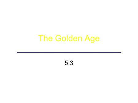 The Golden Age ______________________ 5.3. 480-430 B.C. Athens reached new heights –Drama –Sculpture –Poetry –Philosophy –Architecture –Science.