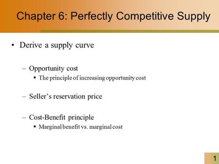 Chapter 6: Perfectly Competitive Supply